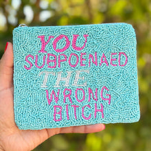 Load image into Gallery viewer, You subpoenaed the wrong bitch Purse Pouch, Beaded Purse, RHONJ gifts, tween girl gifts, Real Housewives Gift, beaded pouch zipper, Girl trip gifts, beaded coin purse, birthday gifts, gifts for her, batch gifts, boho pouch, Real Housewives of New Jersey accessories, best friend gifts, The real housewives of New Jersey pouch, girlfriend gift, miscellaneous gifts, best friend birthday gift, Bachelorette gifts, Bachelorette party favors, RHONJ accessories, Bravo bachelorette, best selling items, RHONJ bravo gi