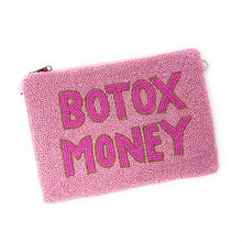 Load image into Gallery viewer, A pink beaded zip pouch featuring the words 'BOTOX MONEY' in pink letters with gold outlines, set against a plain white background.