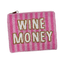 Load image into Gallery viewer, Handmade pink striped coin purse with playful “Wine Money” beaded lettering.