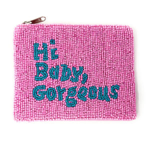 Hi Baby Gorgeous Purse Pouch, Beaded Purse, RHOSLC gifts, Pouches, Real Housewives Gift, beaded pouch zipper, Girls trip gifts, beaded coin purse, gifs for her, birthday gifts, cute pouches, batch gifts, boho pouch, Real Housewives of Salt Lake City accessories, best friend gifts, Baby Gorgeous pouch, girlfriend gift, miscellaneous gifts, best friend gift, gift card bag, Bachelorette gifts, Bachelorette party favors, Card case wallet, Bravo bachelorette, best selling items, zipper wallet pouch, Lisa Barlow