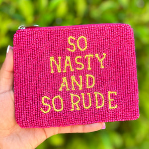 So Nasty and so rude Purse Pouch, Beaded Purse, RHOA gifts, Pouches, Real Housewives Gift, beaded pouch zipper, Girls trip gifts, beaded coin purse, gifs for her, birthday gifts, cute pouches, batch gifts, boho pouch, Real Housewives of Atlanta accessories, best friend gifts, So rude pouch, girlfriend gift, miscellaneous gifts, best friend birthday gift, gift card bag, Bachelorette gifts, Bachelorette party favors, Nene, Bravo bachelorette, best selling items, zipper wallet pouch 