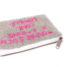 Load image into Gallery viewer, You’re a fucking liar Camille Purse Pouch, Beaded Purse, RHOBH gifts, tween girl gifts, Real Housewives Gift, beaded pouch zipper, Girl trip gifts, beaded coin purse, birthday gifts, gifts for her, batch gifts, boho pouch, Housewives of Beverly Hills accessories, best friend gifts, The real housewives of Beverly Hills pouch, girlfriend gift, miscellaneous gifts, best friend birthday gift, Bachelorette gifts, Bachelorette party favors, Sutton, Bravo bachelorette, best selling items, zipper wallet pouch 