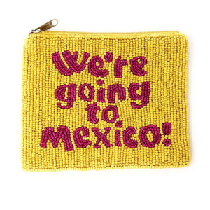 We’re going to Mexico Purse Pouch, Beaded Purse, RHOC gifts, Pouches, Real Housewives Gift, beaded pouch zipper, Girls trip gifts, beaded coin purse, gifs for her, birthday gifts, cute pouches, batch gifts, Real Housewives of Orange County accessories, best friend gifts, we’re going to Mexico quote, girlfriend gift, miscellaneous gifts, best friend gift, gift card bag, Bachelorette gifts, Bachelorette party favors, Card case wallet, Bravo bachelorette, best selling items, zipper wallet pouch, tamra judge