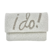 Load image into Gallery viewer, Elegant white clutch with sparkling beads, featuring the words &quot;I Do!&quot; in bold, silver lettering. It has a silver chain, conveying a bridal theme.