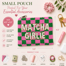 Load image into Gallery viewer, A small rectangular beaded pouch with a pink and green checkerboard pattern and the words “MATCHA GIRLIE” in white beads, shown on a light pink background with accessory props and size/feature callouts.