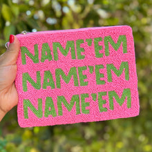 Load image into Gallery viewer, Large NAME’EM Purse Pouch, Beaded Purse, RHOBH gifts, tween girl gifts, Pouches, Real Housewives Gift, beaded pouch zipper, Girl trip gifts, beaded coin purse, gifs for her, birthday gifts, cute pouches, batch gifts, boho pouch, Housewives of Beverly Hills accessories, best friend gifts, Name em pouch, girlfriend gift, miscellaneous gifts, best friend birthday gift, gift card bag, Bachelorette gifts, Bachelorette party favors, Pink pouch, Sutton, Bravo bachelorette, best selling items, zipper wallet pouch 