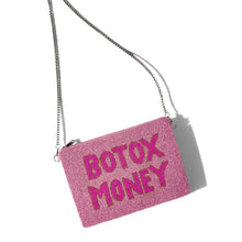 Load image into Gallery viewer, A pink  rectangular shoulder bag with the words 'BOTOX MONEY' in bold pink lettering, featuring a silver chain strap, shown on a white background with a soft shadow.