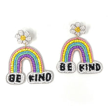 Load image into Gallery viewer, Whimsical rainbow earrings with multicolor beads, flower studs, and uplifting “Be Kind” message accents.
