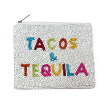 Load image into Gallery viewer, Pouch with 'Tacos &amp; Tequila' text on a white background