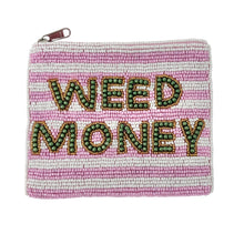 Load image into Gallery viewer, Pink striped beaded coin pouch with “weed money” text design