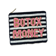Load image into Gallery viewer, Striped pouch with 'Botox Money' text on a white background